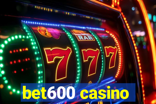 bet600 casino